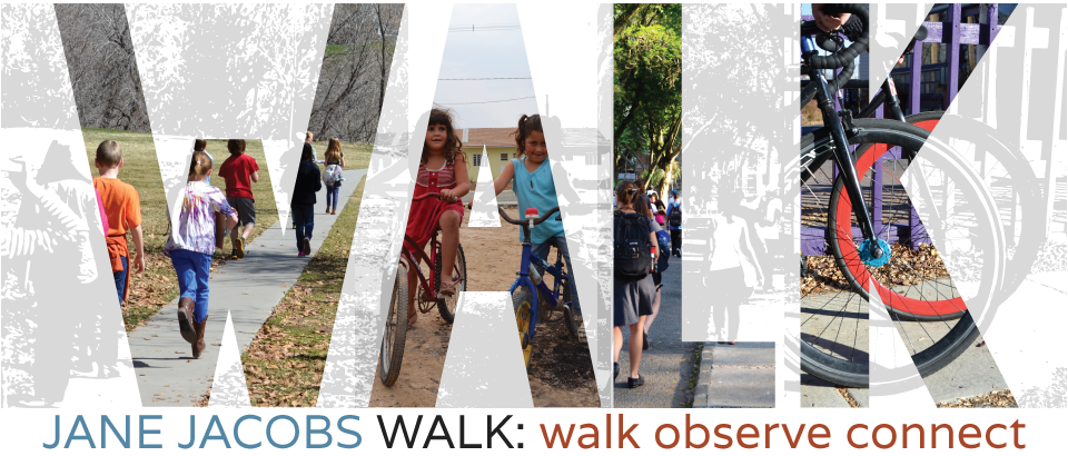 Jane's Walk poster with the letters "W-A-L-K" made out of photos of people, including children, experiencing the neighborhoods of their cities.